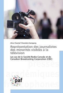 Représentation des journalistes des minorités visibles à la télévision