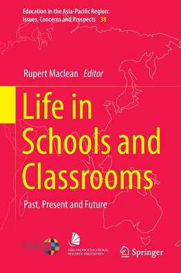 Life in Schools and Classrooms