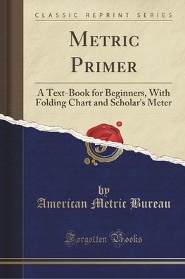 Bureau, A: Metric Primer