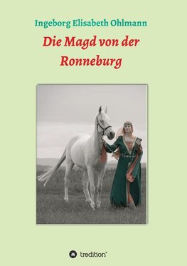 Die Magd von der Ronneburg