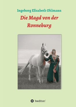 Die Magd von der Ronneburg