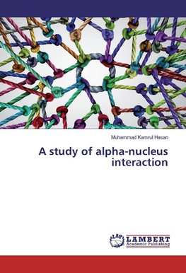 A study of alpha-nucleus interaction