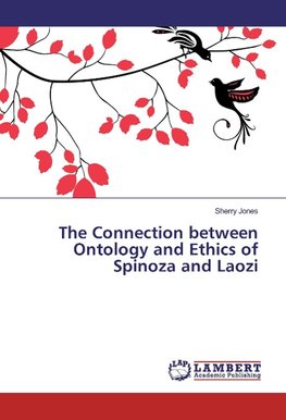 The Connection between Ontology and Ethics of Spinoza and Laozi