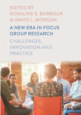 A New Era in Focus Group Research