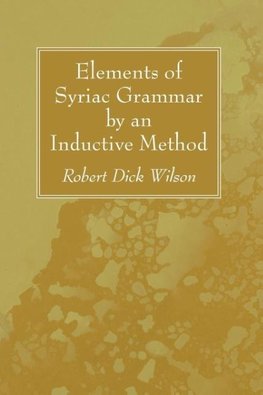 Elements of Syriac Grammar by an Inductive Method