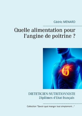 Quelle alimentation pour l'angine de poitrine ?