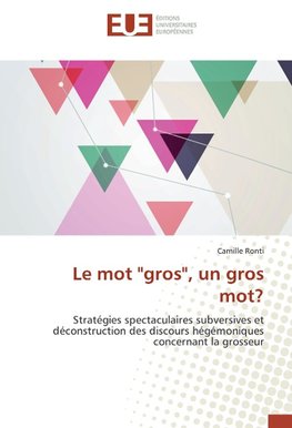 Le mot "gros", un gros mot?