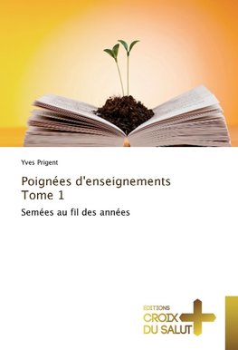 Poignées d'enseignements Tome 1