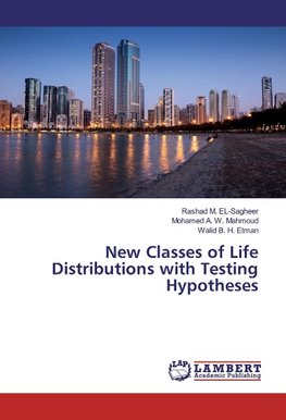 New Classes of Life Distributions with Testing Hypotheses