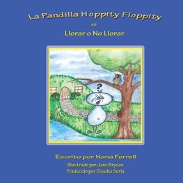 La Pandilla Hoppity Floppity en Llorar o No Llorar