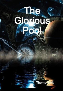 The Glorious Pool