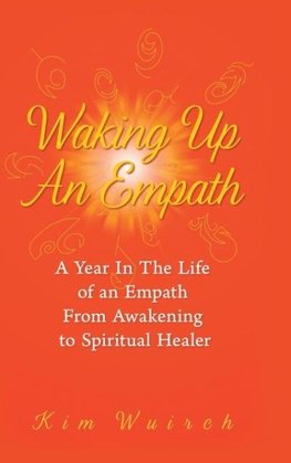 Waking Up an Empath