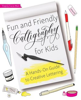 Fun and Friendly Calligraphy for Kids