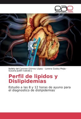 Perfil de lipidos y Dislipidemias