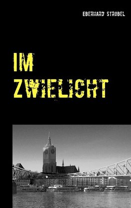 Im Zwielicht