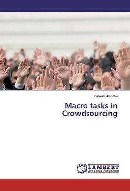 Macro tasks in Crowdsourcing