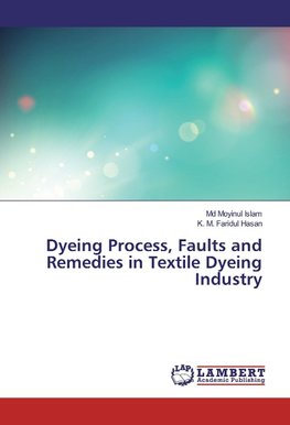 Dyeing Process, Faults and Remedies in Textile Dyeing Industry