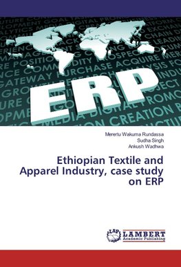 Ethiopian Textile and Apparel Industry, case study on ERP