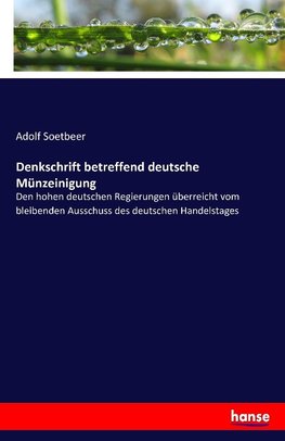 Denkschrift betreffend deutsche Münzeinigung