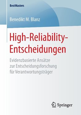 High-Reliability-Entscheidungen