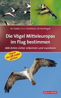 Die Vögel Mitteleuropas im Flug bestimmen