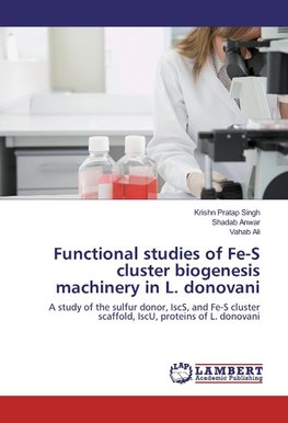 Functional studies of Fe-S cluster biogenesis machinery in L. donovani