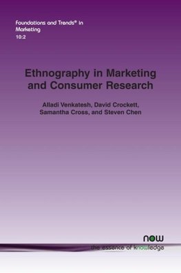 Ethnography in Marketing and Consumer Research