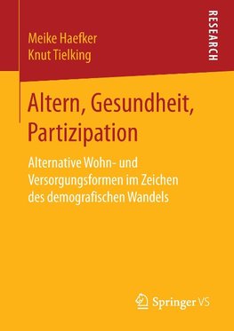 Altern, Gesundheit, Partizipation