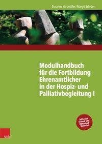 Modulhandbuch für die Fortbildung Ehrenamtlicher in der Hospiz- und Palliativbegleitung 1