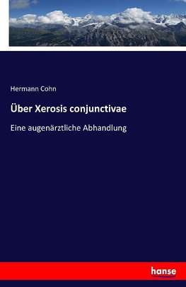 Über Xerosis conjunctivae