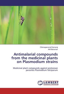 Antimalarial compounds from the medicinal plants on Plasmodium strains