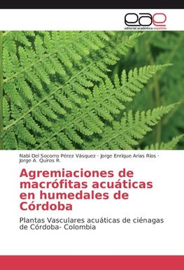 Agremiaciones de macrófitas acuáticas en humedales de Córdoba