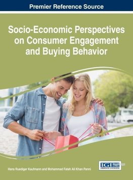 Socio-Economic Perspectives on Consumer Engagement and Buying Behavior