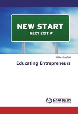 Educating Entrepreneurs