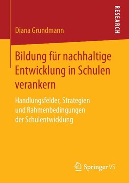 Bildung für nachhaltige Entwicklung in Schulen verankern