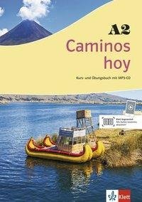 Caminos hoy A2. Kurs- und Übungsbuch + MP3-CD