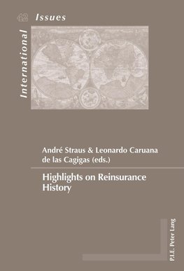 Highlights on Reinsurance History