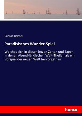 Paradisisches Wunder-Spiel