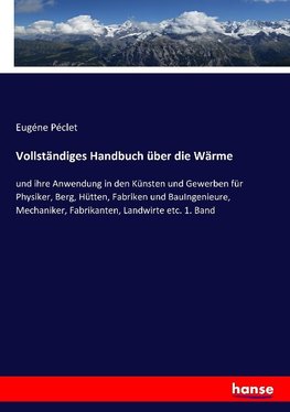 Vollständiges Handbuch über die Wärme