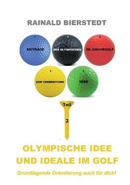 Olympische Idee und Ideale im Golf