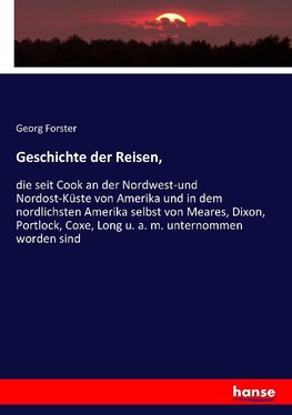 Geschichte der Reisen,