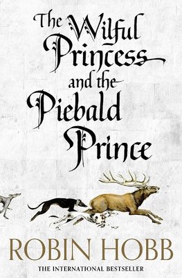 The Wilful Princess and the Piebald Prince