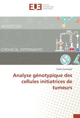 Analyse génotypique des cellules initiatrices de tumeurs