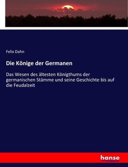 Die Könige der Germanen