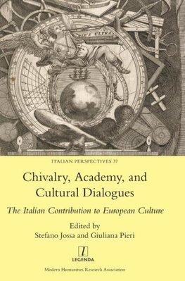 Chivalry, Academy, and Cultural Dialogues