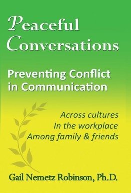 Peaceful Conversations - Preventing Conflict in Communication