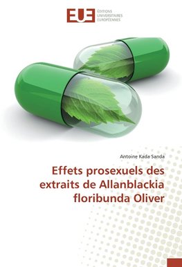 Effets prosexuels des extraits de Allanblackia floribunda Oliver