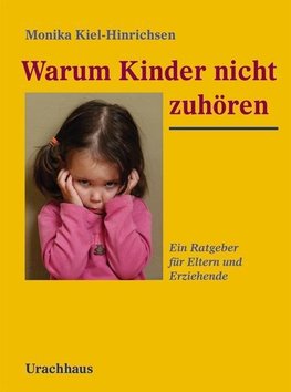 Warum Kinder nicht zuhören