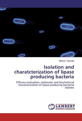 Isolation and charatcterization of lipase producing bacteria