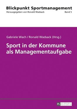 Sport in der Kommune als Managementaufgabe